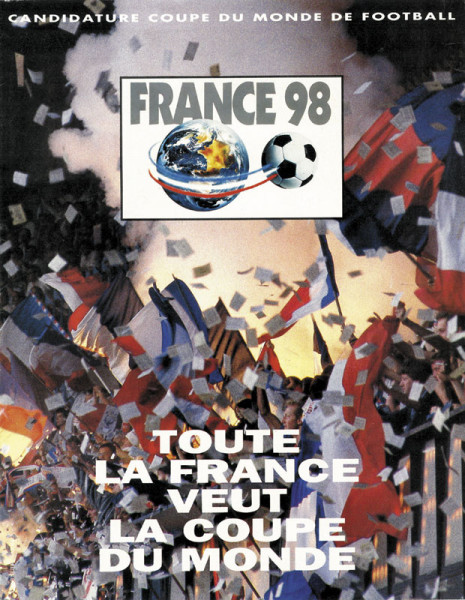 Candidatur Coupe du Monde de Football France 98.
