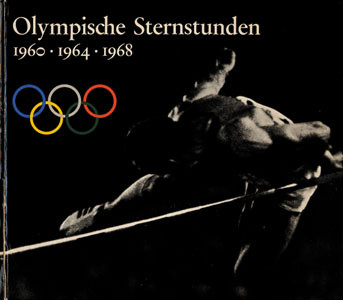 Olympische Sternstunden 1960-1964-1968.