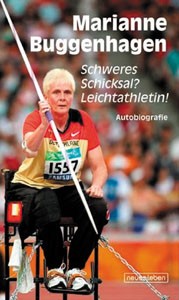 Marianne Buggenhagen: Schweres Schicksal? Leichtathletin!.