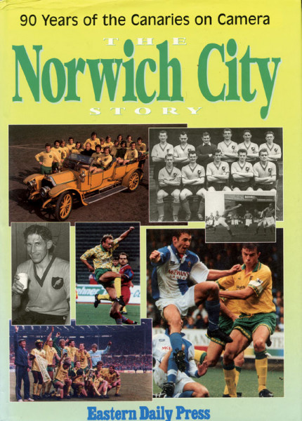 The Norwich City Story.