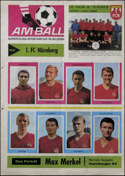 Am Ball. Bundesliga-Sportarchiv in Bildern. 1.FC N rnberg. 3/68.