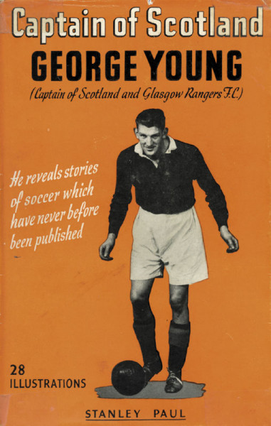 Captain of Scotland - George Young (Captain of Scotland and Glasgow Rangers F.C.)