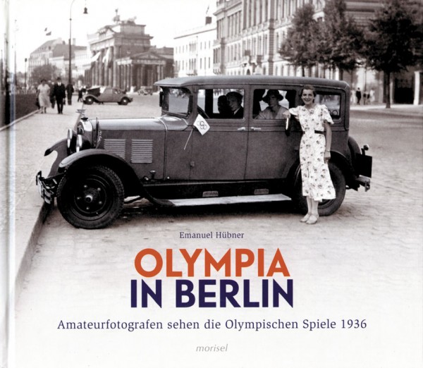 Olympia in Berlin: Amateurfotografen sehen die Olympischen Spiele 1936