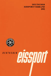 Deutscher Eissport 1992. Jahrbuch des Deutschen Eissport Verbandes.