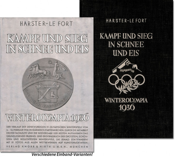 Kampf und Sieg in Schnee und Eis. Winterolympiade 1936.