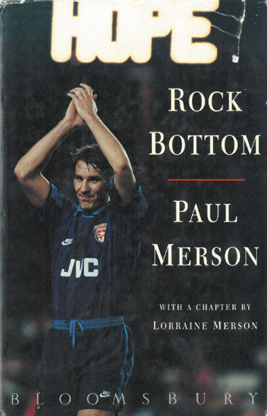 Rock Bottom - Paul Merson.