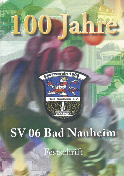 100 Jahre SV06 Bad Nauheim.
