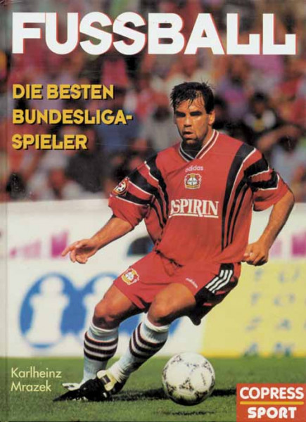 Fußball - Die besten Bundesligaspieler
