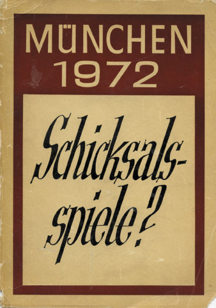 München 1972 - Schicksalsspiele? Eine "Dokumentation über den Mißbrauch der olympischen Bewegung und