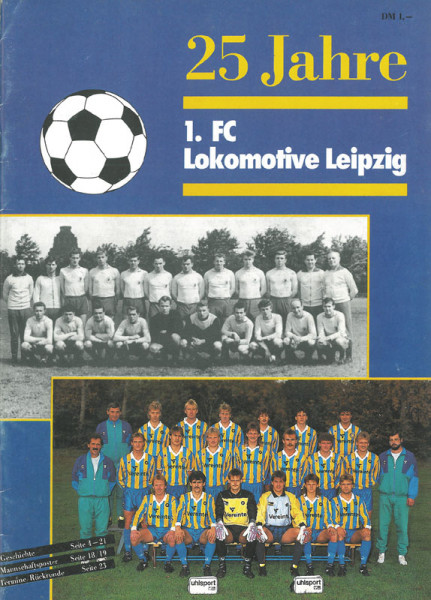 25 Jahre 1.FC Lokomotive Leipzig.