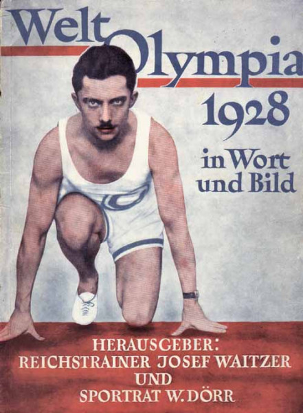 Weltolympia 1928 in Wort und Bild.