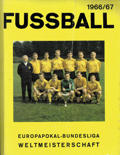 Fußball Bildersammelband 1966/67. Europapokal-Bundesliga-Weltmeisterschaft.