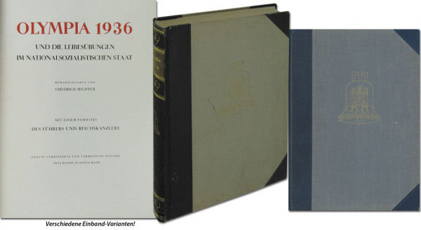 Olympia 1936 und die Leibesübungen im nationalsozialistischen Staat. Einbändige Ausgabe.