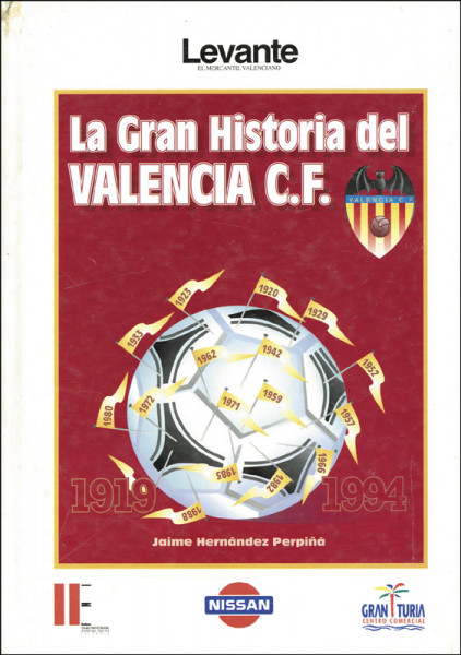 La gran historia del Valencia C.F.