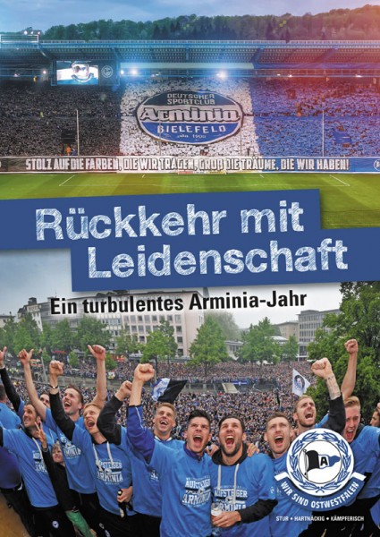 Rückkehr mit Leidenschaft - Ein turbulentes Arminia-Jahr