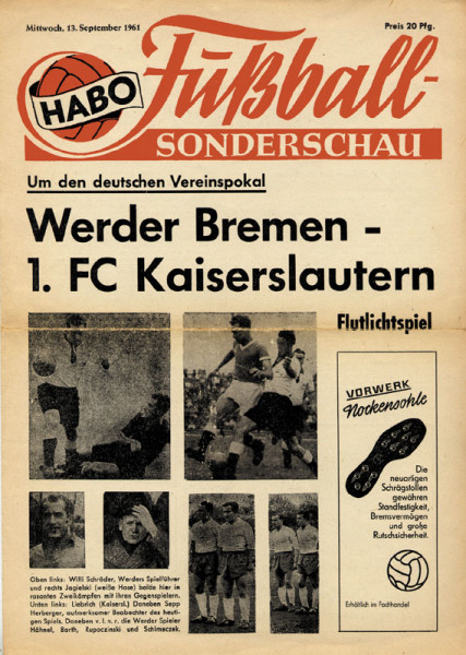 DFB-Pokal-Programmheft Werder Bremen - 1.FC Kaiserslautern am 13.9.1961. (Habo Fußball-Sonderschau)