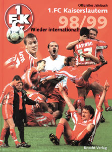 1.FC Kaiserslautern 1998/99 - Wieder international!