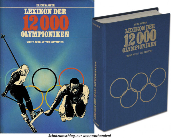 Lexikon der 12000 Olympioniken. Who's who at the Olympics.