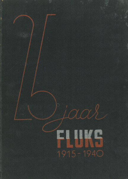 25 Jaar Fluks 1915 - 1940.