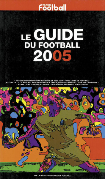 Le Guide du Football 2005.