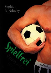 SpielFrei: Outing wieder Willen - Roman.