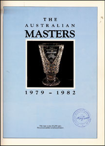 The Australian Masters 1979 -1982.