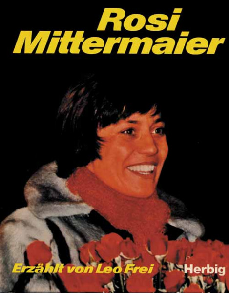 Rosi Mittermaier.