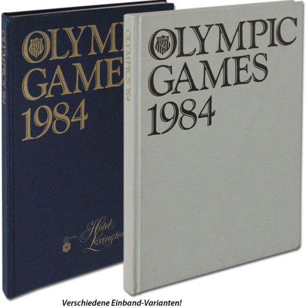Olympic Games 1984 Los Angeles. The pictorial record of the XXIII Olympic Games of the Amateur Athle