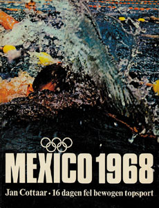 Mexico 1968. 16 dagen fel bewogen topsport.