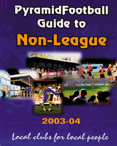 Non League 2003-04. Local Clubs for Local People.
