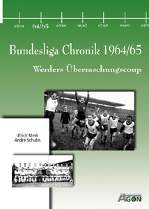 Bundesliga-Chronik 1964/65 - Werders Überraschungscoup.