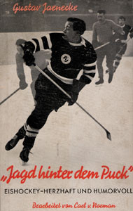 „Jagd hinter dem Puck“. Eishockey - Herzhaft und Humorvoll.