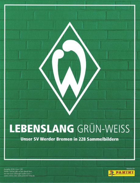 Sammelbilder-Panini Werder Bremen - Lebenslang Grün-Weiss