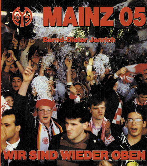 Mainz 05, wir sind wieder oben.