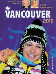 Vancouver 2010 - Our Olympic Book -(German)