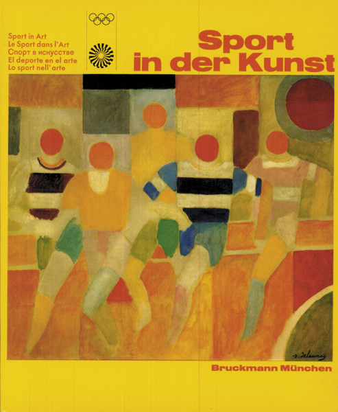Sport in Art. Le Sports dans l'Art. Katalog zur Freilichtausstellung für die Spiele der 20. Olympiade München 1972.