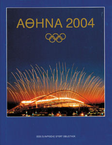 Athena 2004. Offizielles Standardwerk von NOK/ÖOC. Stiftung deutsche Sporthilfe.