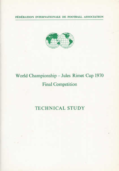 World Championship - Jules Rimet Cup 1970. Final Competition. Technical Study.