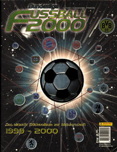 Fußball 2000. Das aktuelle Stickeralbum zur Meisterschaft 99/00.
