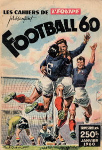 Football 60. Les Cahiers de L'Equipe. (Französisch)