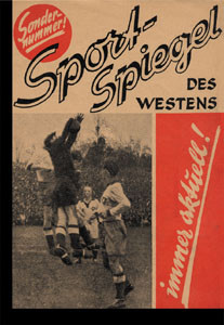 REPRINT REPRINT Sport-Spiegel des Westens Sondernummer 1948 
