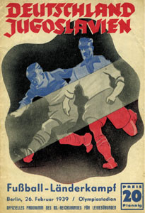 Retro reprint: Programme Germany vs Yougoslavia 1939.
