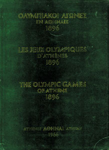 The Olympic Games of Athens 1896. Dreisprachiger Nachdruck des Textes des offiziellen Berichts.
