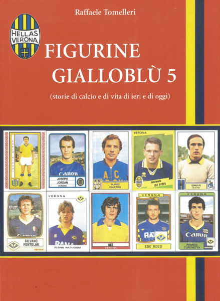 Figurine Gialloblù 5 (storie di calcio e di vita di ieri e di oggi)