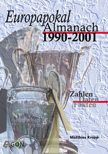 Europapokal-Almanach 1990-2001 - Zahlen Daten Fakten.