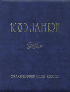 100 Jahre Grasshopper-Club Zürich