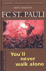 FC St.Pauli - You'll never walk alone