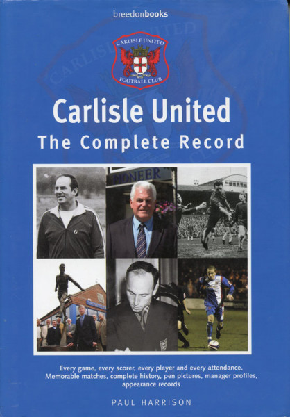 Carlisle United. A Complete Record 1922-1990.