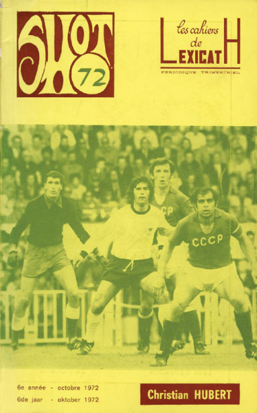 SHOT 72. L'Annuaire du Football. Het Voetbaljaarboek.