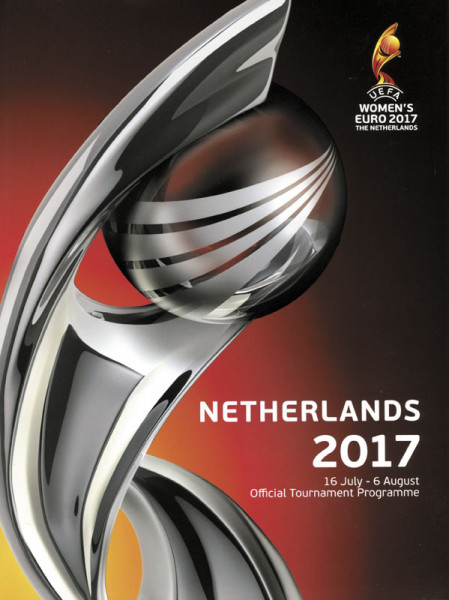 Netherlands 2017, 16 July - 6 August - Official Tournament Programme UEFA WOMEN'S EURO 2017.
